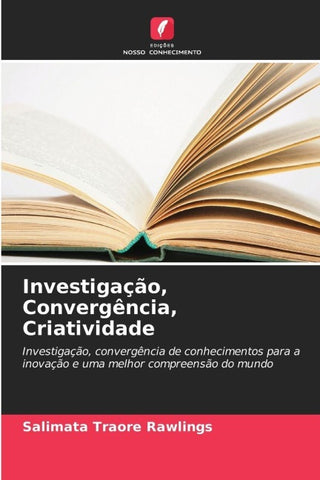 Investigação, Convergência, Criatividade