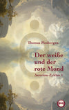 Der weiße  und der  rote Mond