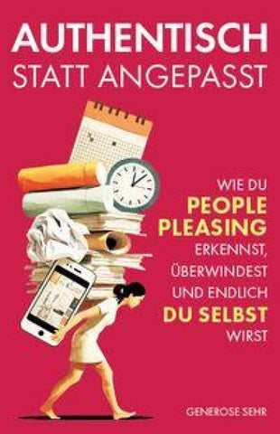 Authentisch statt angepasst
