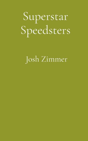 Superstar Speedsters