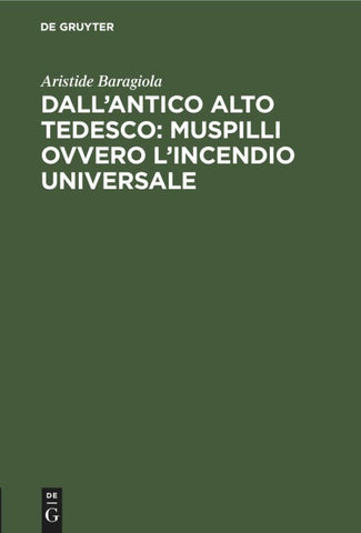 Dall’antico alto tedesco: Muspilli ovvero l’incendio universale