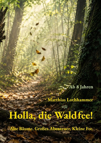 Holla, die Waldfee!