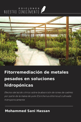 Fitorremediación de metales pesados en soluciones hidropónicas