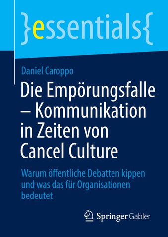 Die Empörungsfalle – Kommunikation in Zeiten von Cancel Culture