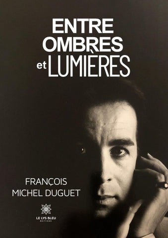 Entre ombres et lumières