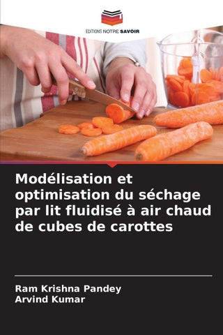 Modélisation et optimisation du séchage par lit fluidisé à air chaud de cubes de carottes
