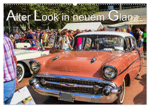 Alter Look in neuem Glanz (Wandkalender 2026 DIN A2 quer), CALVENDO Monatskalender