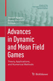 Advances in Dynamic and Mean Field Games