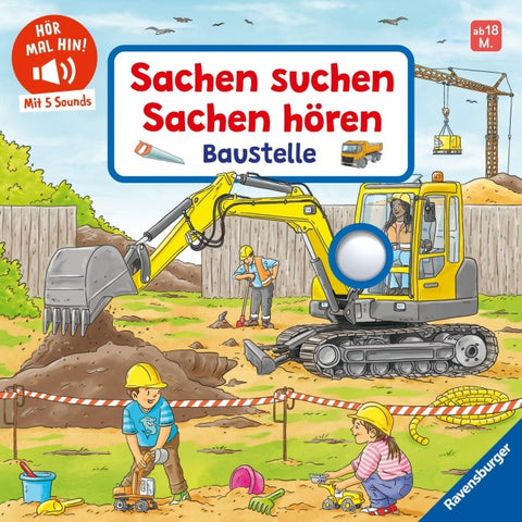 Hör mal hin - Sachen suchen, Sachen hören: Baustelle