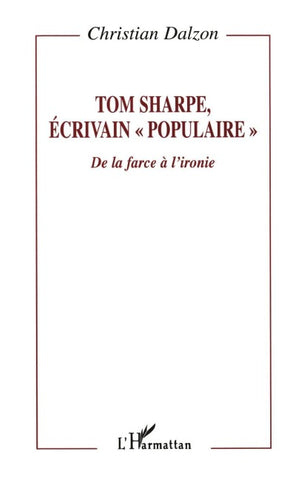 TOM SHARPE ECRIVAIN " POPULAIRE "
