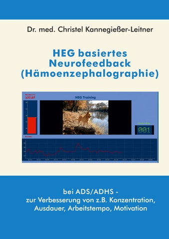 HEG basiertes Neurofeedback (Hämoenzephalographie)