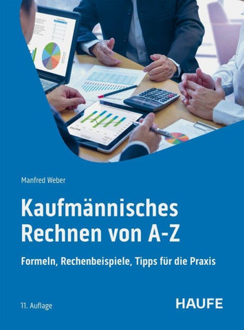 Kaufmännisches Rechnen von A-Z