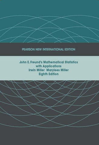 John E. Freund's Mathematical Statistics with Applications