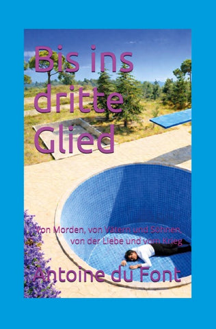Bis ins Dritte Glied