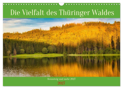 Die Vielfalt des Thüringer Waldes (Wandkalender 2027 DIN A3 quer), CALVENDO Monatskalender