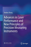 Advances in Laser Performance and New Principles of Precision Measuring Instruments
