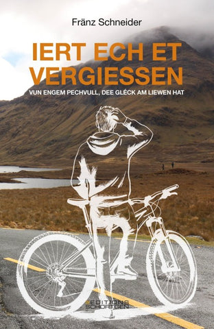 Iert ech et vergiessen