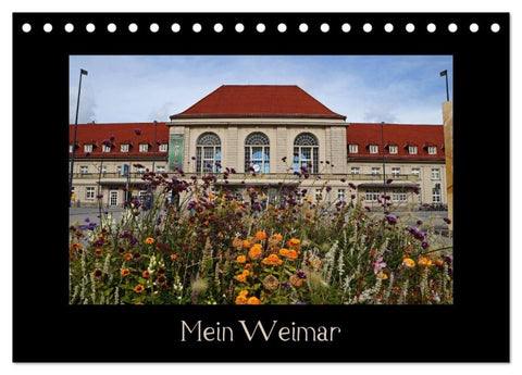 Weimar (Tischkalender 2026 DIN A5 quer), CALVENDO Monatskalender