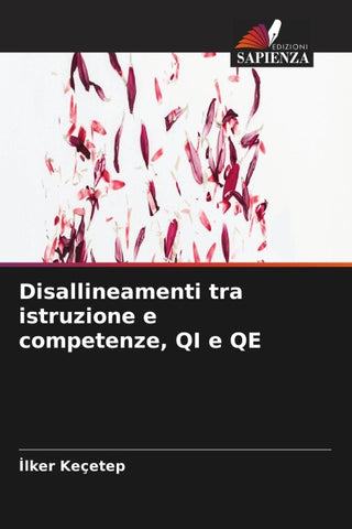 Disallineamenti tra istruzione e competenze, QI e QE