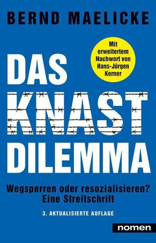 Das Knast-Dilemma