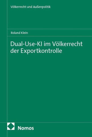 Dual-Use-KI im Völkerrecht der Exportkontrolle
