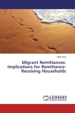 Migrant Remittances: Implications for Remittance-Receiving Households
