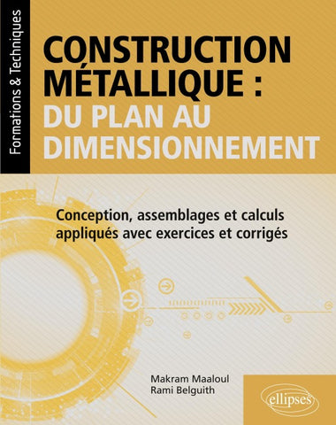 Construction métallique : du plan au dimensionnement
