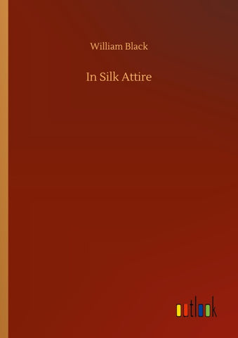 In Silk Attire
