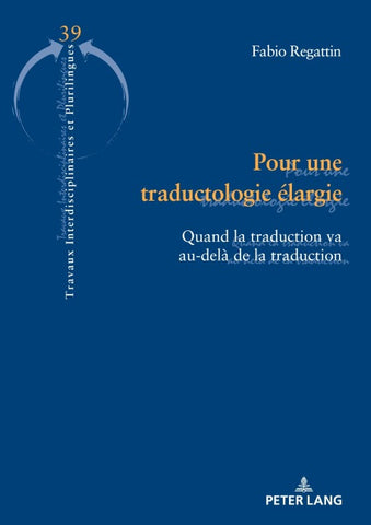 Pour une traductologie élargie