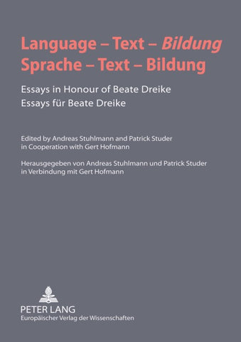 Language – Text – «Bildung»- Sprache – Text – Bildung