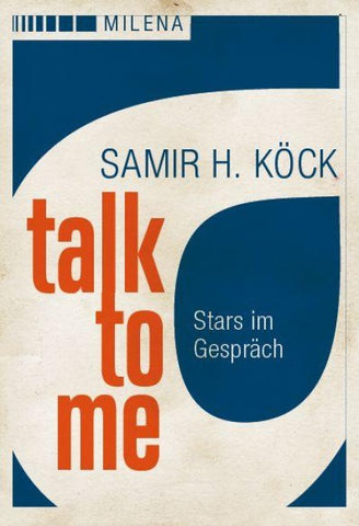 Talk to me