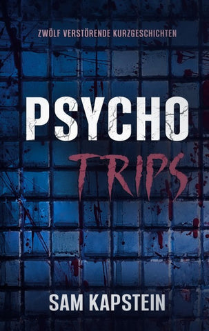 Psycho-Trips