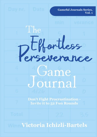 The Effortless Perseverance Game Journal