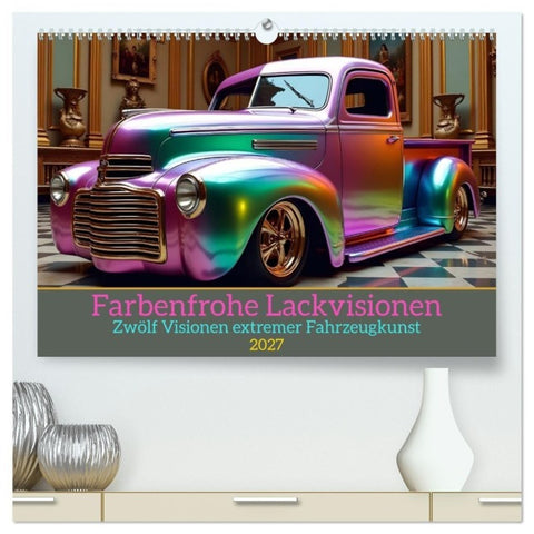 Farbenfrohe Lackvisionen (hochwertiger Premium Wandkalender 2027 DIN A2 quer), Kunstdruck in Hochglanz