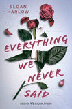 Everything We Never Said – Liebe lässt uns böse Dinge tun