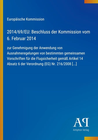 2014/69/EU: Beschluss der Kommission vom 6. Februar 2014