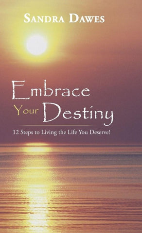 Embrace Your Destiny