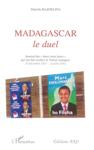 Madagascar, le duel
