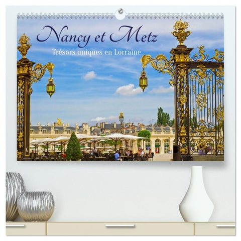 Nancy et Metz – Trésors uniques en Lorraine (Calendrier mural haut de gamme 2027 DIN A2 vertical), CALVENDO calendrier mensuel