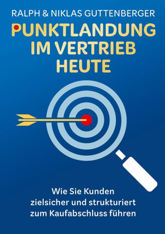 Punktlandung im Vertrieb heute