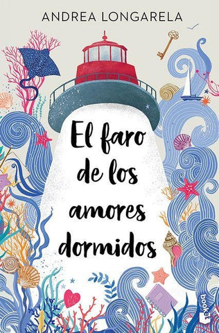 El faro de los amores dormidos / The Lighthouse of Sleeping Loves