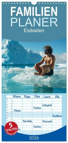 Familienplaner 2026 - Eisbaden mit 5 Spalten (Wandkalender, 21 x 45 cm) CALVENDO