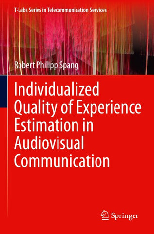 Individualized Quality of Experience Estimation in Audiovisual Communication