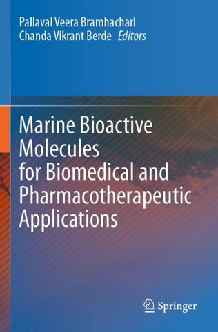 Marine Bioactive Molecules for Biomedical and Pharmacotherapeutic Applications