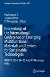 Proceedings of the International Conference on Emerging Multifunctional Materials and Devices for Sustainable Technologies