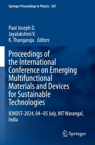 Proceedings of the International Conference on Emerging Multifunctional Materials and Devices for Sustainable Technologies