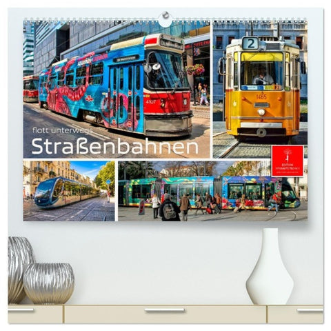 Straßenbahnen - flott unterwegs (hochwertiger Premium Wandkalender 2027 DIN A2 quer), Kunstdruck in Hochglanz