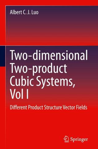 Two-dimensional Two-product Cubic Systems, Vol I