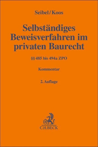 Selbständiges Beweisverfahren im privaten Baurecht