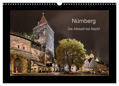 Nürnberg - Die Altstadt bei Nacht (Wandkalender 2027 DIN A3 quer), CALVENDO Monatskalender